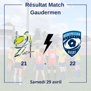 Résultat match Gaudermen – Samedi 29 avril