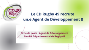 Le CD Rugby 49 recrute un.e Agent de Développement !!